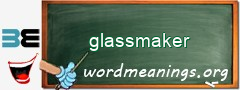 WordMeaning blackboard for glassmaker